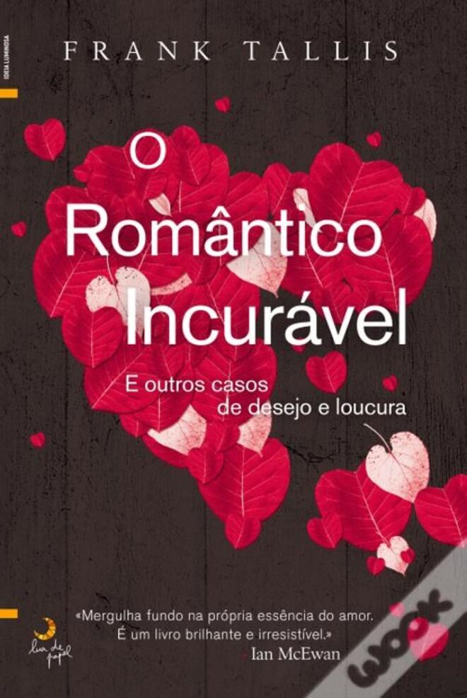 O Romântico Incurável: E outros casos de desejo e loucura, de Frank Tallis, €16,90