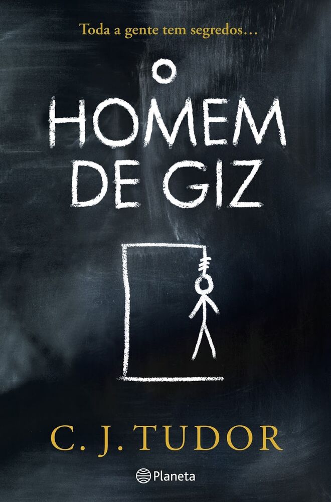 O Homem de Giz, de C. J. Tudor, Editora Planeta, €18,85, na Fnac