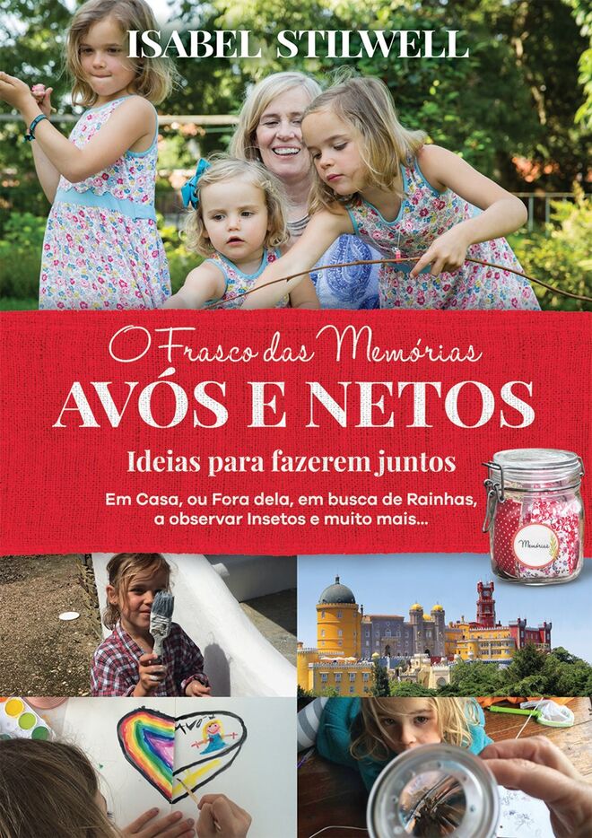 O Frasco das Memórias ‒ Avós e Netos, Ideias para fazerem juntos (Livros Horizonte, 2018), €16,90, em livrarias por todo o país