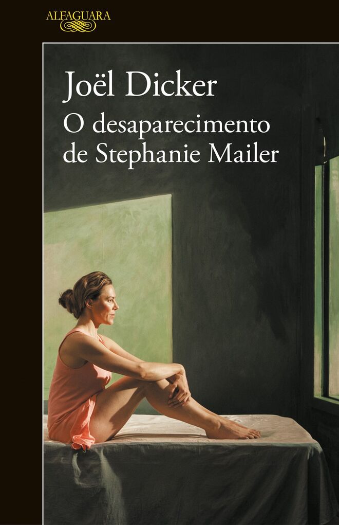 O Desaparecimento de Stephanie Mailer (Alfaguara), de Joël Dicker