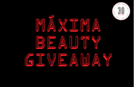 Máxima Beauty Giveaway