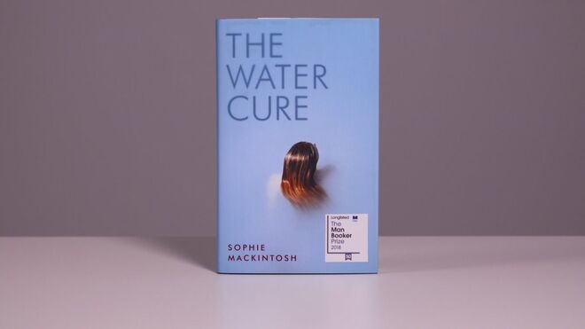 Sophie Mackintosh –  The Water Cure (Hamish Hamilton)