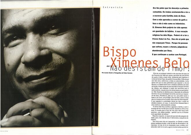 D. Ximenes Belo: o bispo de Dili falou à Máxima sobre a sua história de vida e sobre Timor. Em 1995. Por Leonor Xavier. Fotografia: Pedro Ferreira.