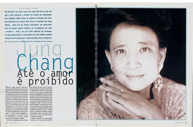Jung Chang, autora do best-seller Os Cisnes Selvagens, sobre a realidade da China através de três gerações de uma família. Por Laura Luzes Torres e Maria Antónia Palla. Fotografia: Pedro Ferreira.