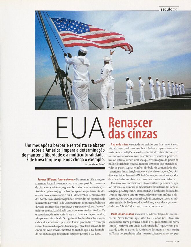 EUA, renascer das cinzas. A determinação do povo dos EUA após o ataque terrorista. 2001. Por Laura Luzes Torres.