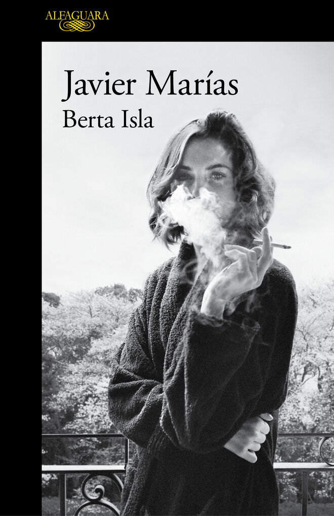Berta Isla, de Javier Marías (Alfaguara)