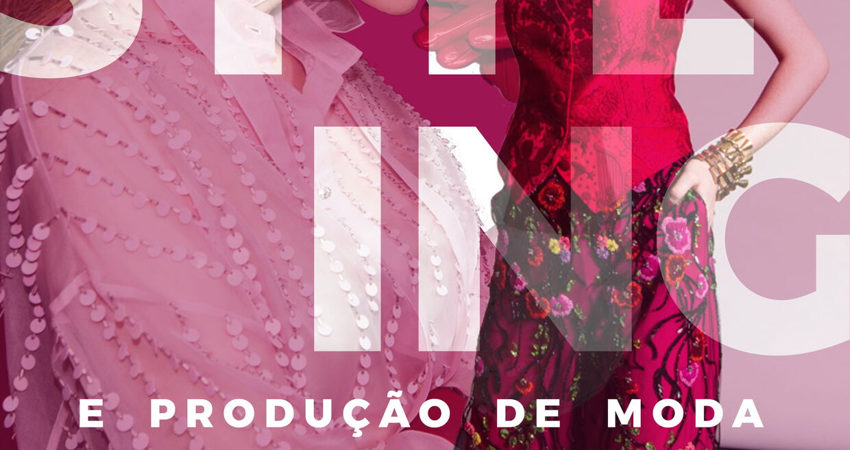 Curso de styling e produção de moda 2019