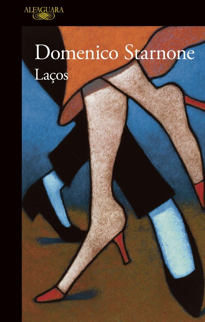 Laços, de Domenico Starnone, €14,90 (Alfaguara)