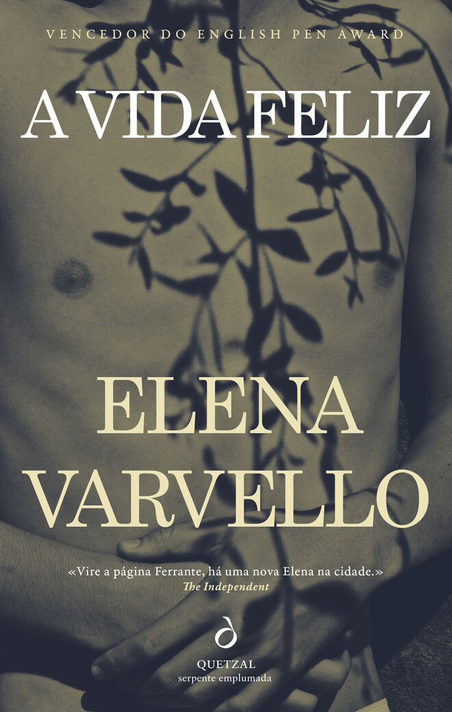 A Vida Feliz, de Elena Varvello (Quetzal)
