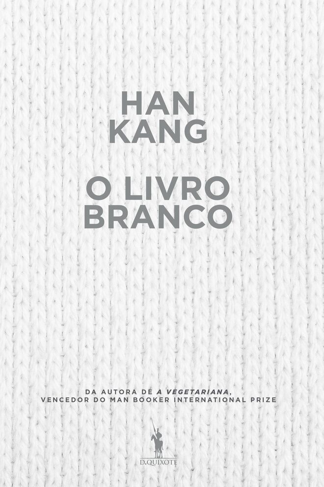O Livro Branco, de Hang Kang (Dom Quixote)