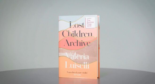 'Lost Children Archive', de Valeria Luiselli (México/Itália). Editora 4th Estate