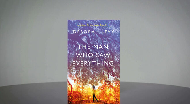 'The Man Who Saw Everything', de Deborah Levy (Reino Unido). Editora Hamish Hamilton