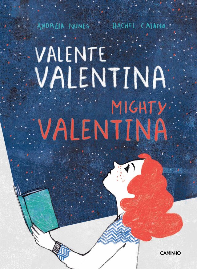 ‘Valente Valentina’, de Andreia Nunes e Rachel Caiano, 32 páginas, €9,80, Editora Caminho