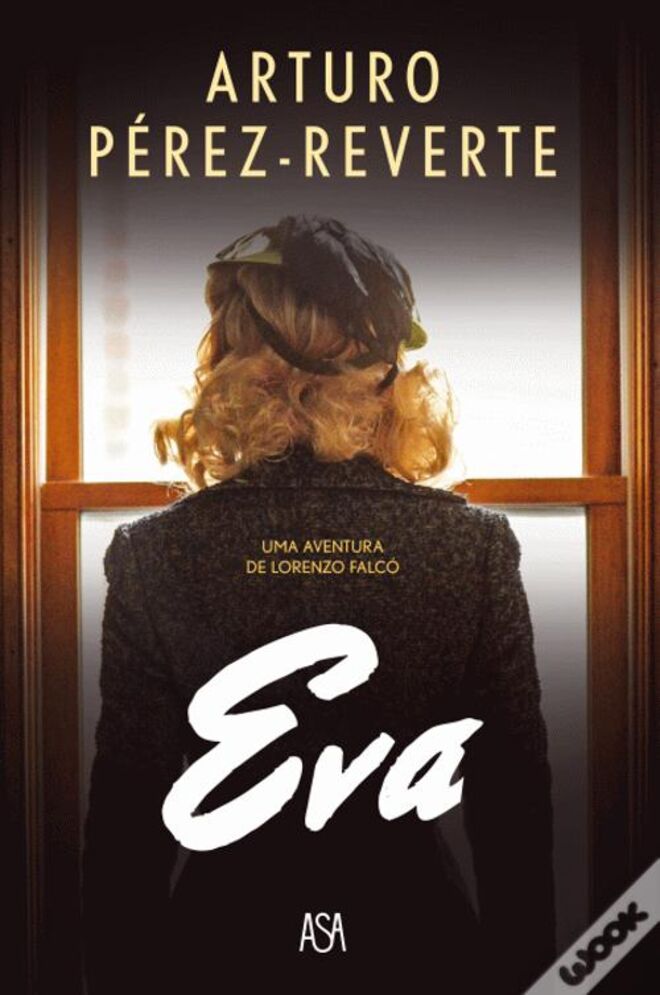 Eva, €16,90, Arturo Pérez-Reverte