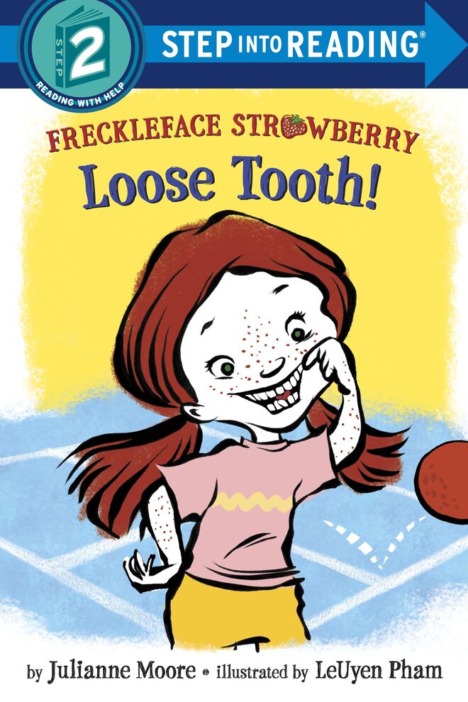 ‘Freckleface Strawberry Loose Tooth!’, de Julianna Moore e Leuyen Pham, 32 páginas, €15,04, Editora Random House Usa Inc, na Bertrand