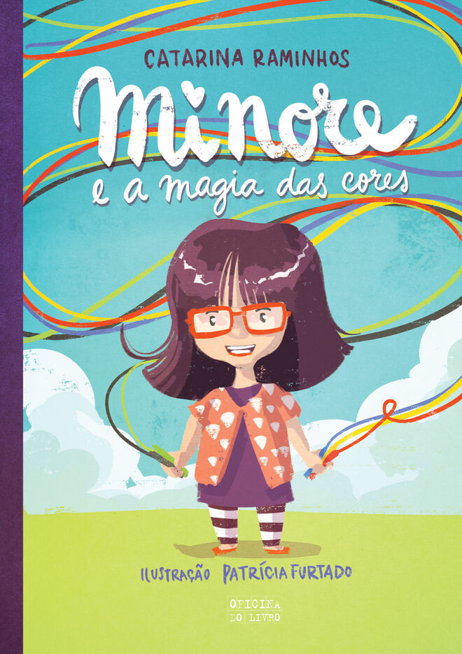 ‘Minore e a Magia das Cores’, de Catarina Raminhos, 40 páginas, €11,90, Editora Oficina do Livro 