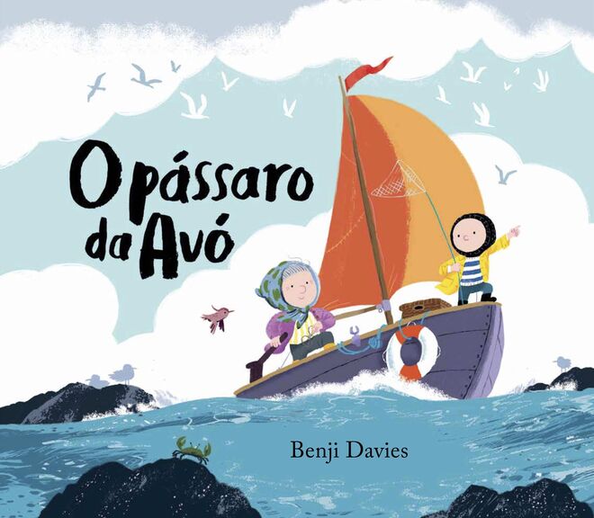 ‘O Pássaro da Avó’, de Benji Davies, 40 páginas, €13,50, Editora Orfeu Negro 