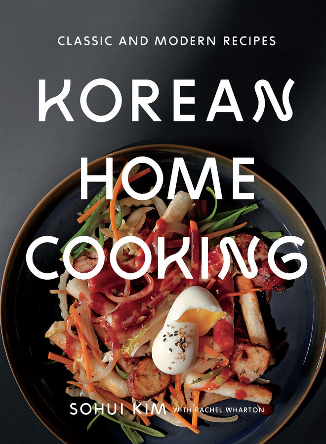 Capa do livro Korean Home Cooking: Classic and Modern Recipes, Sohui Kim. Abrams