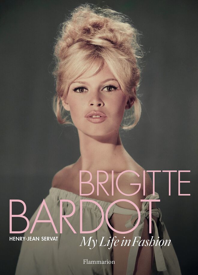 ‘Brigitte Bardot: My Life in Fashion’, de Henry-Jean Servat, 256 páginas, $17.98 (cerca de €16), Flammarion