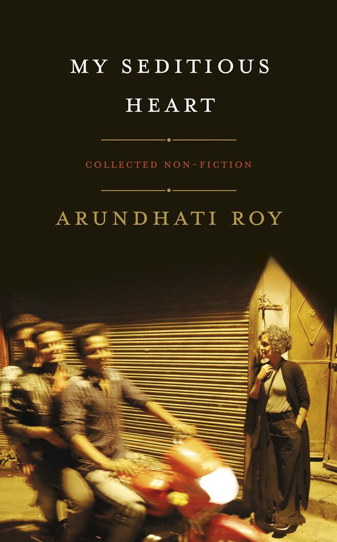 My Seditious Heart, de Arundhati Roy (Penguin)