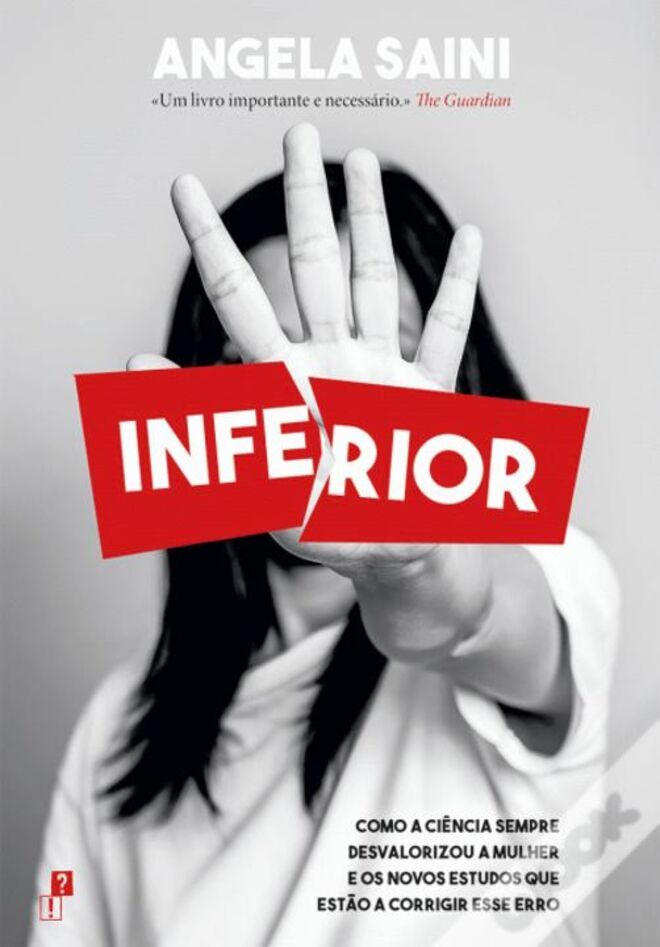 Inferior, de Angela Saini (Desassossego) 