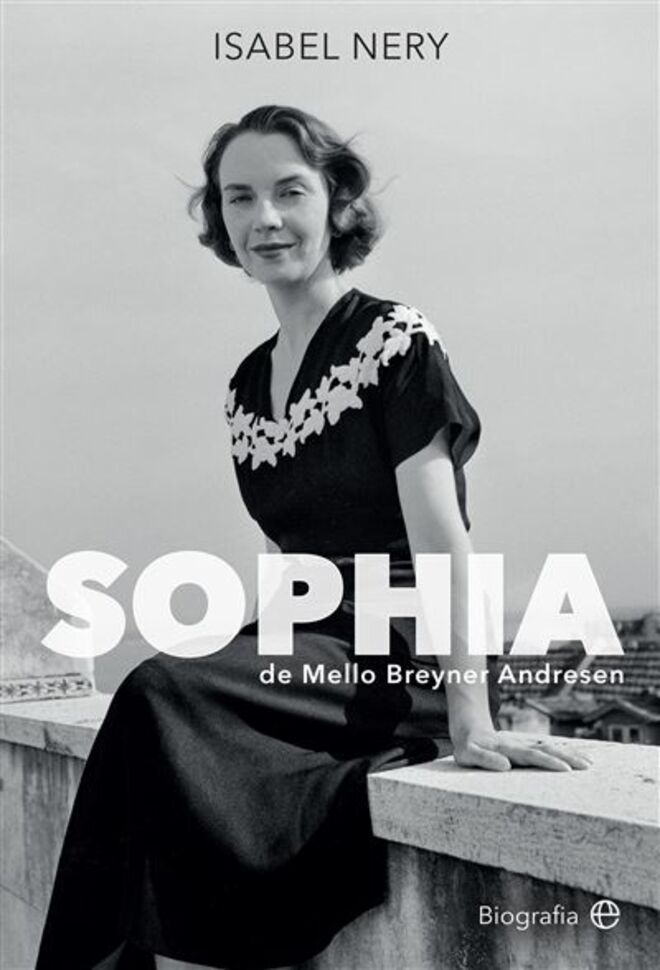 "Sophia de Mello Breyner Andresen", de Isabel Nery (Esfera dos Livros)