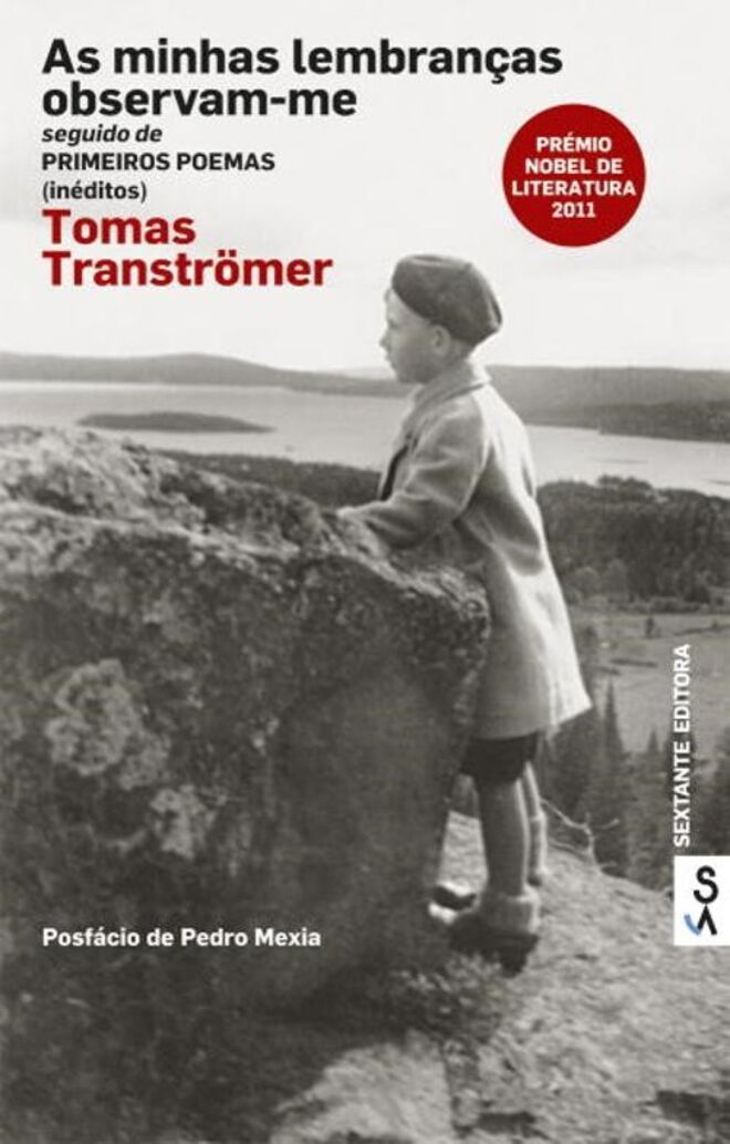 As Minhas Lembranças Observam-me, de Tomas Tranströmer (Sextante Editora)