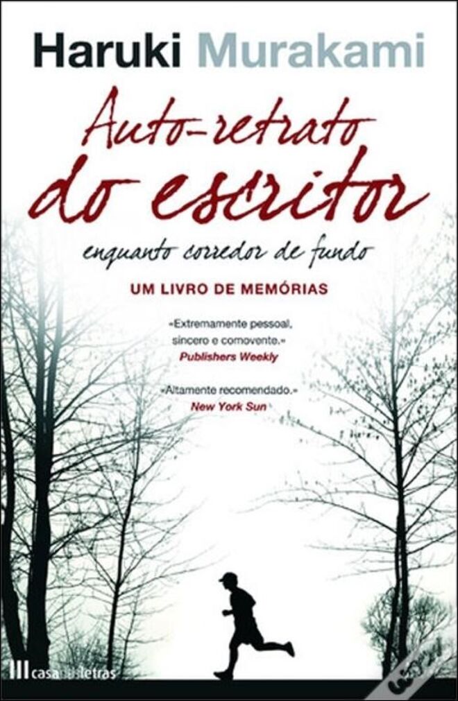 Auto-retrato do Escritor Enquanto Corredor de Fundo, de Haruki Murakami (Casa das Letras)