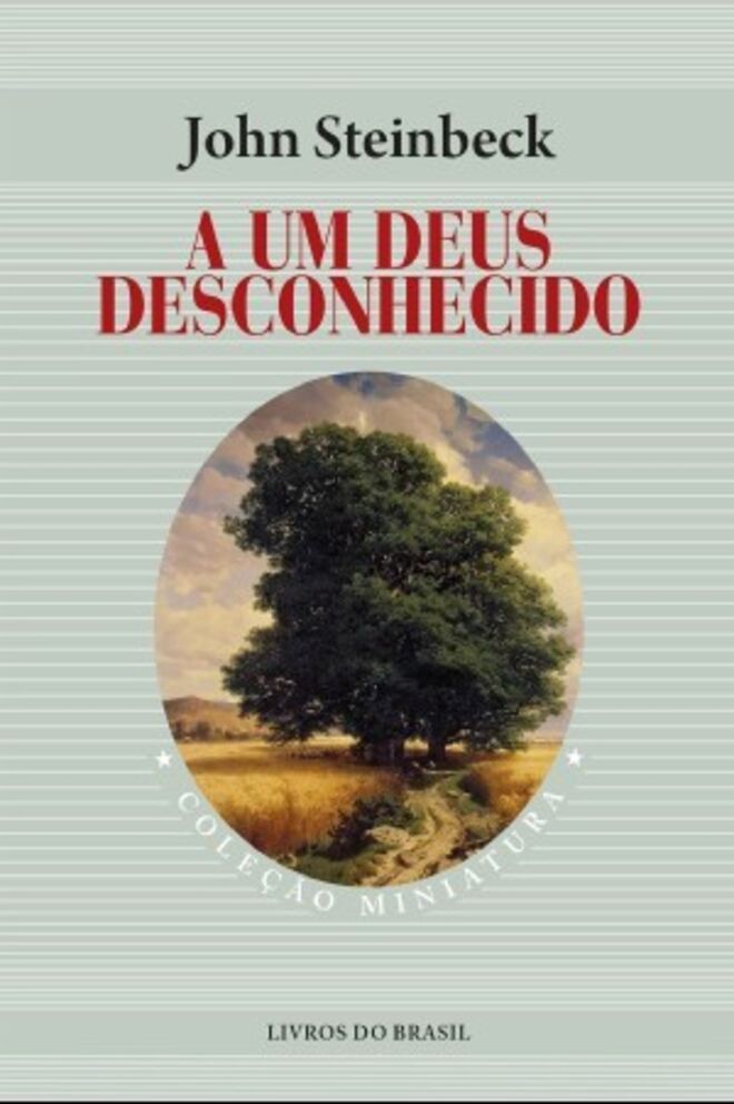 A Um Deus Desconhecido, de John Steinbeck (Livros do Brasil)