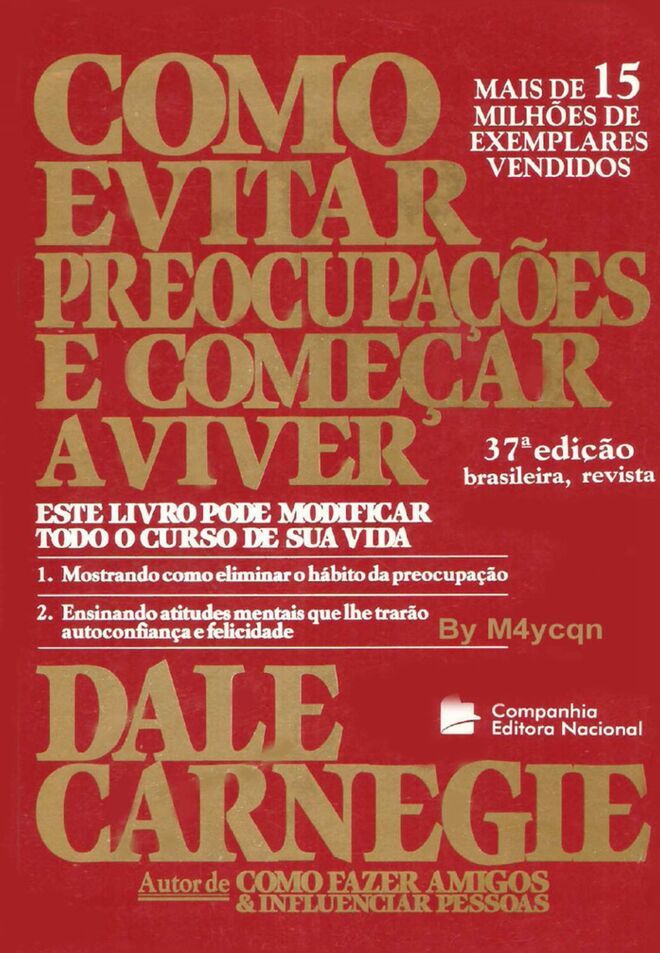 "Como Evitar Preocupações e Começar a Viver", de Dale Carnegie, Companhia Editoria Nacional