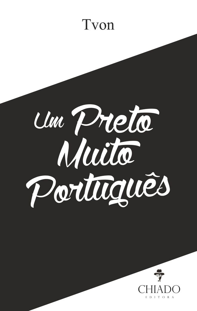 "Um Preto muito Português", de Tvon (Chiado Books)