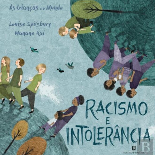 "Racismo e Intolerância", de Louise Spilsbury (Betrand Editora)