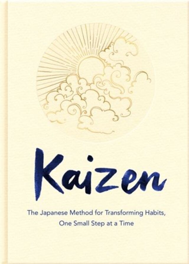 Kaizen: O Método Japonês para Transformar Hábitos, Um Pequeno Passo de Cada Vez de Sarah Harvey