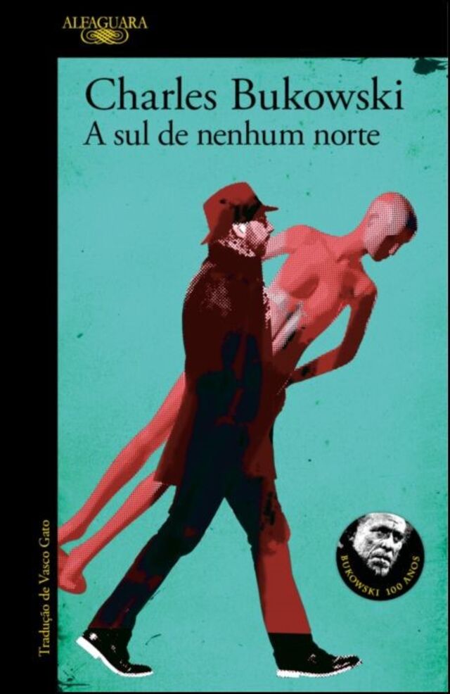 Livro A sul de nenhum norte, €14, Charles Bukowski, Editora Alfaguara