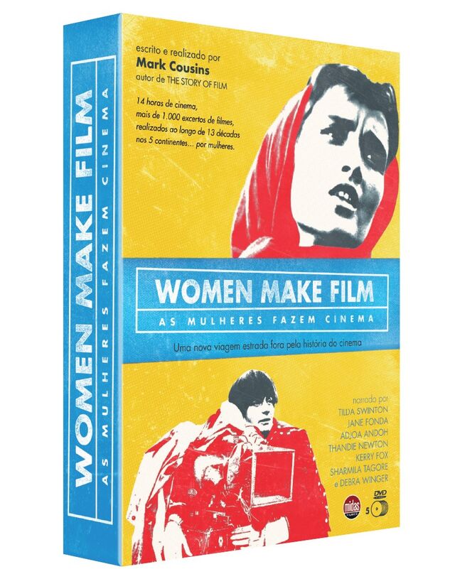 Women make film - As Mulheres Fazem Cinema, de Mark Cousins
