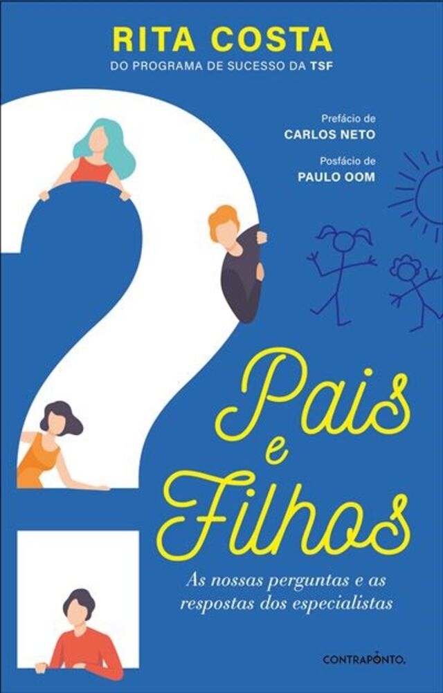 Pais e Filhos: As nossas perguntas e as respostas dos especialistas, Rita Costa (Contraponto)