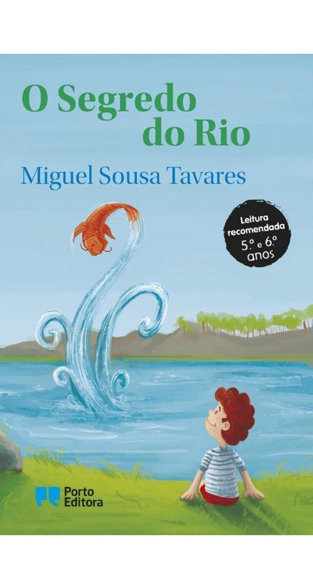 ‘O Segredo do Rio’, de Miguel Sousa Tavares, € 13,30, Porto Editora na Note. 