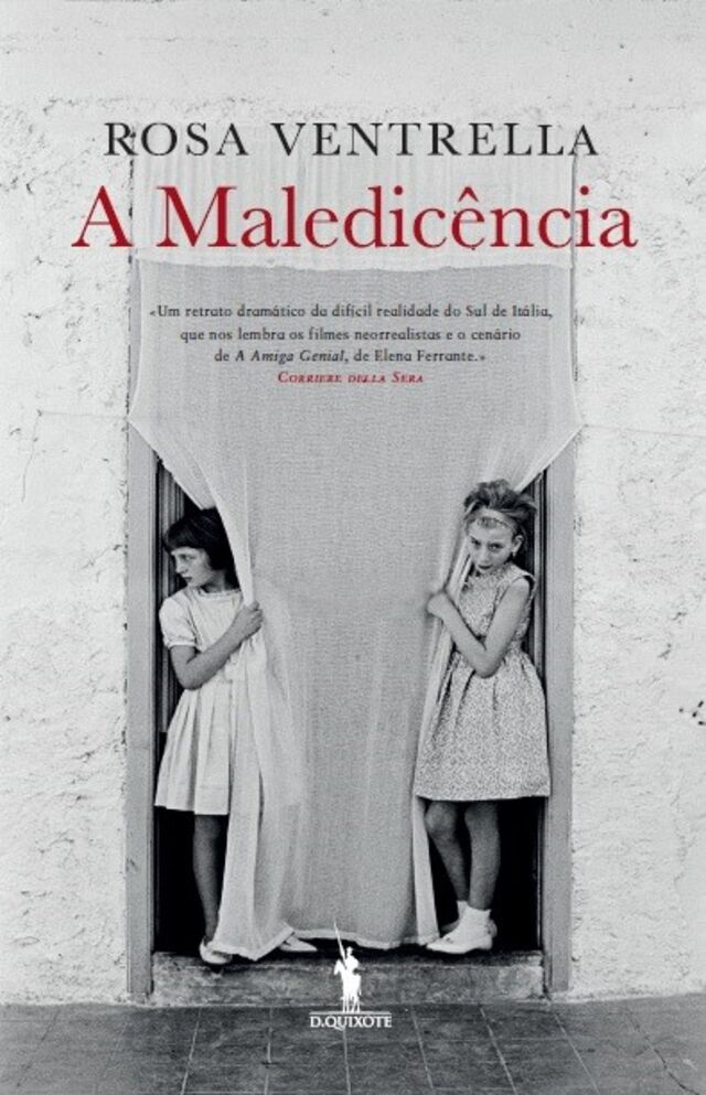 A Maledicência, de Rosa Ventrella, D. Quixote