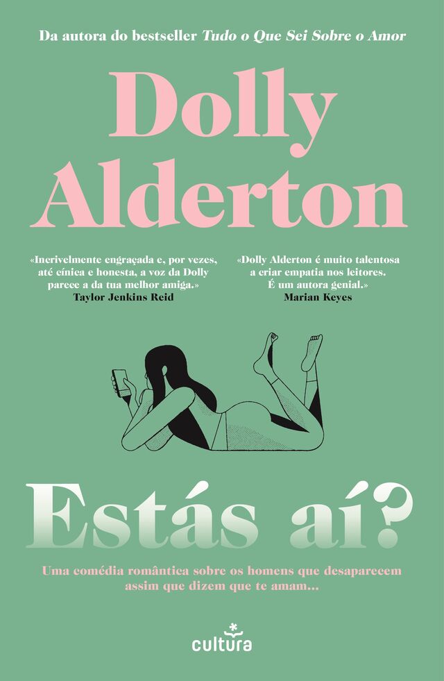Estás aí?, de Dolly Alderton, € 17,50, Cultura Editora