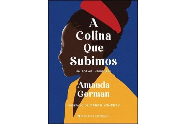 A colina que subimos, Amanda Gorman (Editorial Presença)