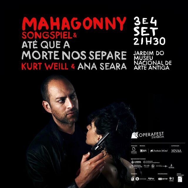 'Mahagonny Songspiel', de Kurt Weill, e 'Até Que a Morte nos Separe', de Ana Seara.
