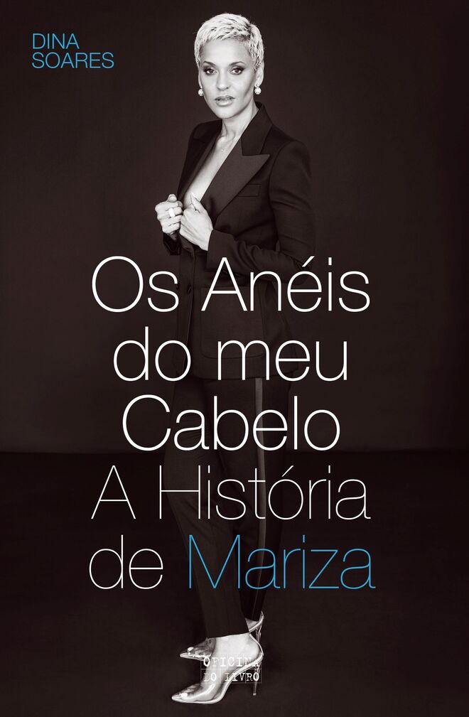 Livro 'Os Anéis do Meu Cabelo - A História de Mariza', de Dina Soares (edição Oficina do Livro)