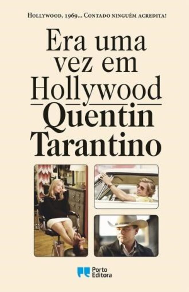 Era uma Vez em Hollywood, de Quentin Tarantino, Porto Editora. €17,91