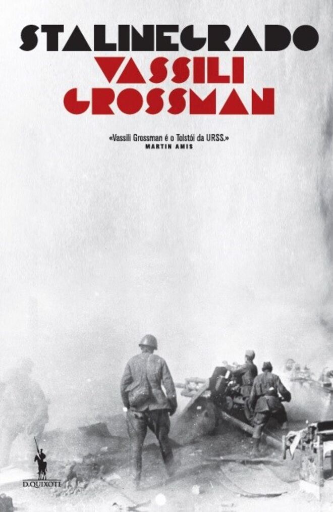 Stalinegrado, de Vassili Grossman,  D. Quixote, €27,70