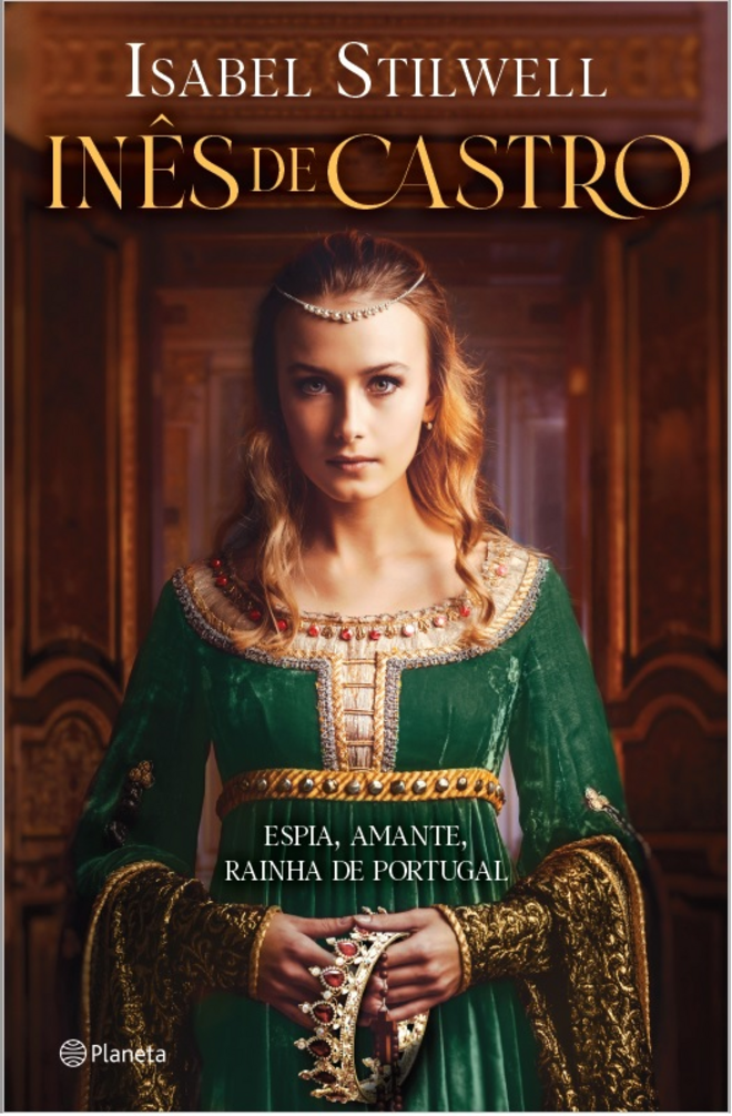 Inês de Castro, Isabel Stilwell, Planeta Editora. €19,71