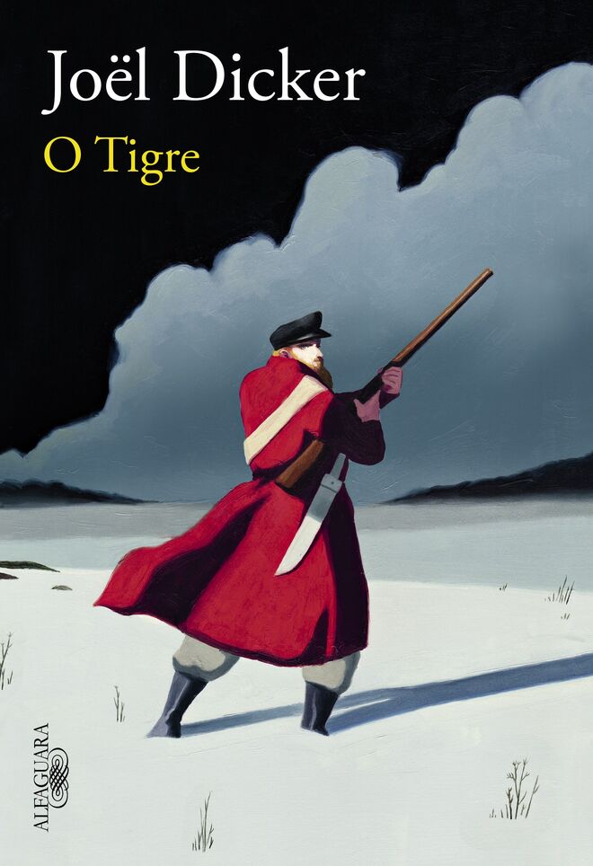O tigre, de Joël Dicker, editora Almedina. €14,41