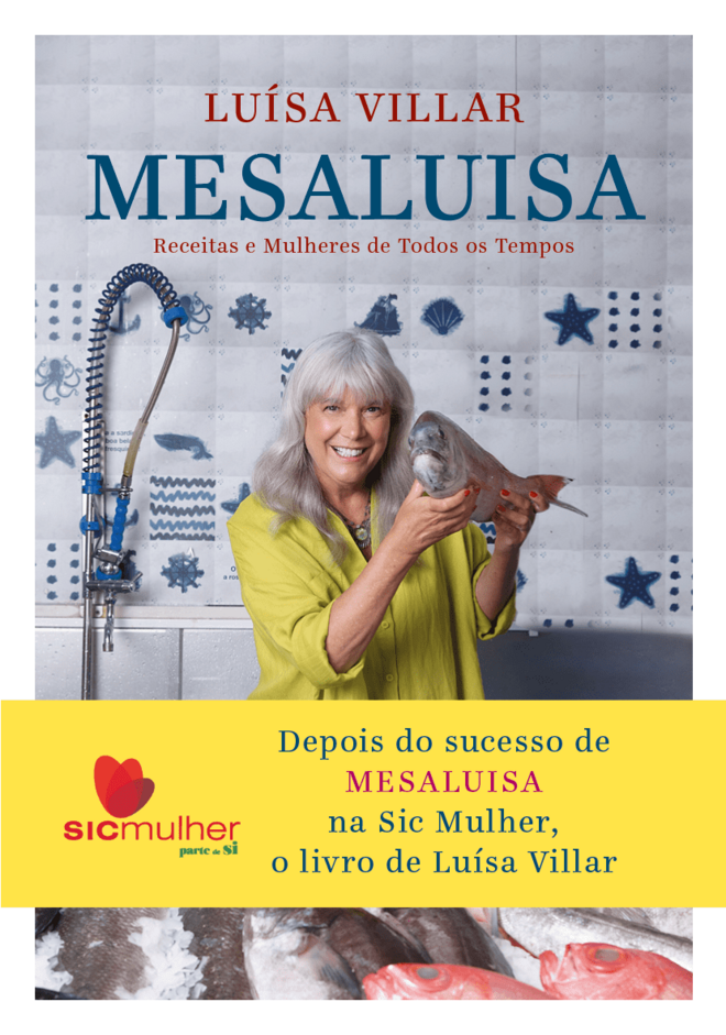 MesaLuísa - Receitas e mulheres de todos os tempos, Casa das Letras, €23,90