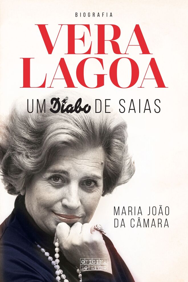 'Vera Lagoa, Um Diabo de Saias', de Maria João da Câmara (Oficina do Livro)