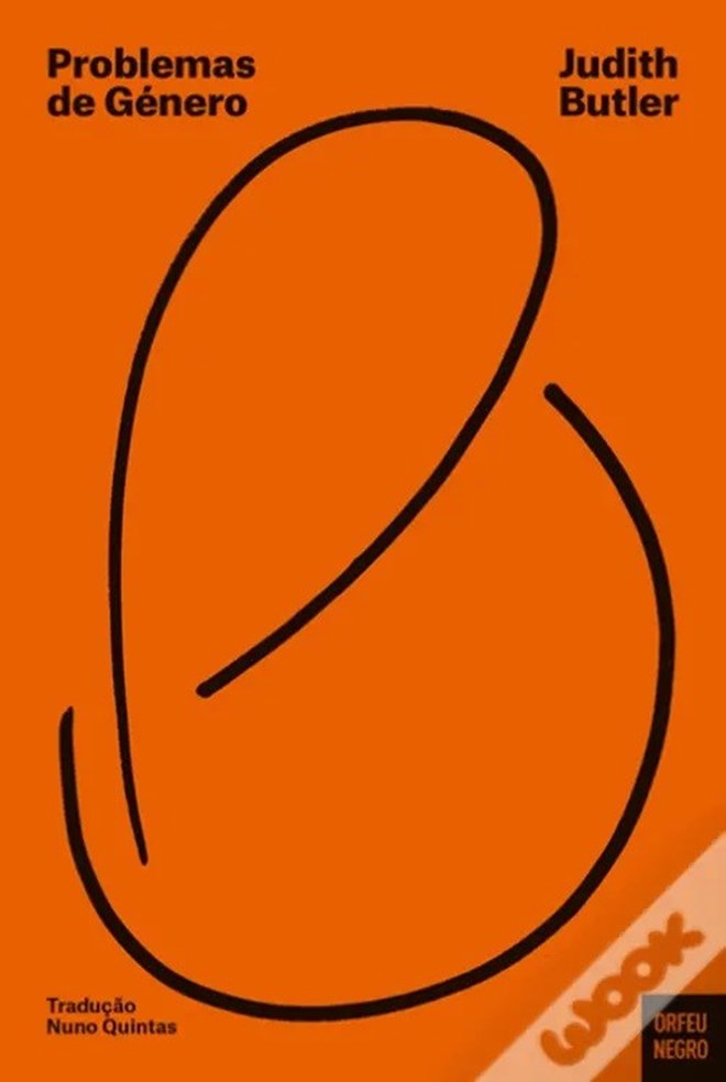 Livro 'Problemas de Género – Feminismo e Subversão da Identidade' (2017)