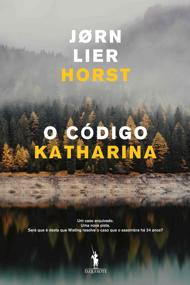 O Código Katharina, de Jørn Lier Horst, D. Quixote